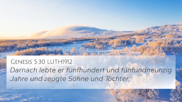 Genesis 5:30 LUTH1912 4K Wallpaper - Darnach lebte er fünfhundert und fünfundneunzig - 4K Wallpaper Bible Verse