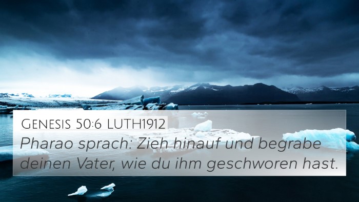 Genesis 50:6 LUTH1912 4K Wallpaper - Pharao sprach: Zieh hinauf und begrabe deinen - 4K Wallpaper Bible Verse