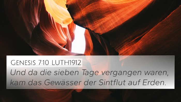Genesis 7:10 LUTH1912 4K Wallpaper - Und da die sieben Tage vergangen waren, kam das - 4K Wallpaper Bible Verse