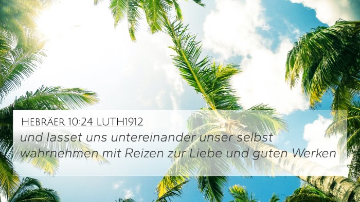Hebräer 10:24 LUTH1912 Bible Verse Image