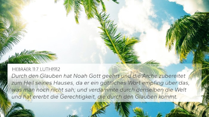 Hebräer 11:7 LUTH1912 Bible Verse Image