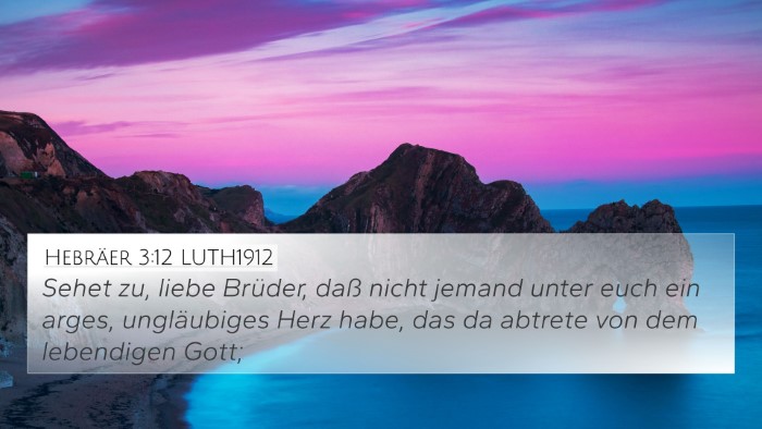 Hebräer 3:12 LUTH1912 Bible Verse Image