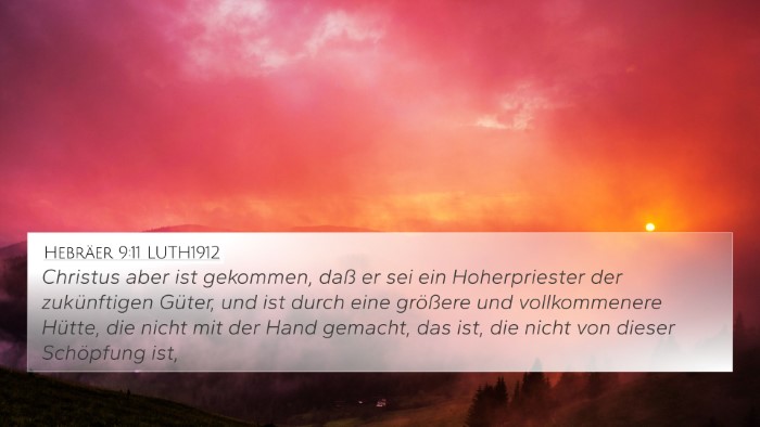 Hebräer 9:11 LUTH1912 Bible Verse Image