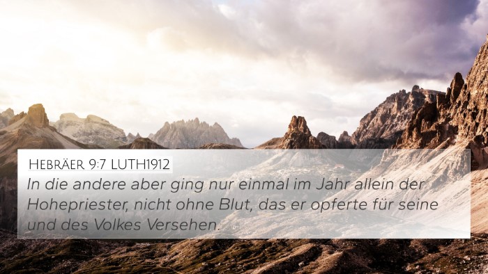 Hebräer 9:7 LUTH1912 Bible Verse Image