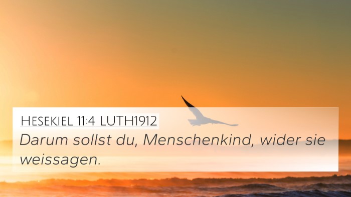 Hesekiel 11:4 LUTH1912 4K Wallpaper - Darum sollst du, Menschenkind, wider sie - 4K Wallpaper Bible Verse