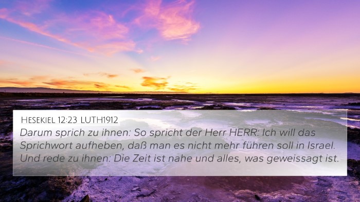 Hesekiel 12:23 LUTH1912 Bible Verse Image