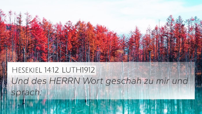 Hesekiel 14:12 LUTH1912 Bible Verse Image