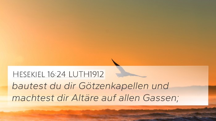 Hesekiel 16:24 LUTH1912 Bible Verse Image