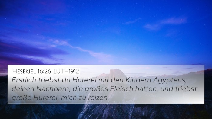 Hesekiel 16:26 LUTH1912 Bible Verse Image