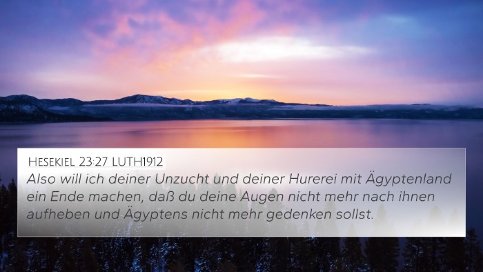 Hesekiel 23:27 LUTH1912 Bible Verse Image