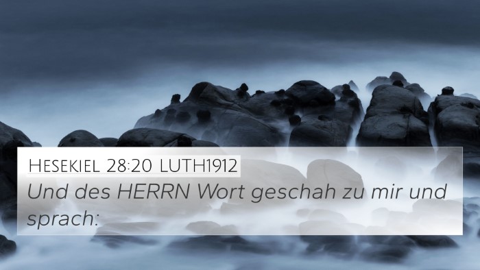 Hesekiel 28:20 LUTH1912 4K Wallpaper - Und des HERRN Wort geschah zu mir und - 4K Wallpaper Bible Verse