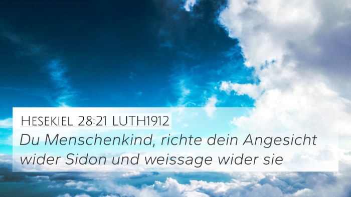 Hesekiel 28:21 LUTH1912 Bible Verse Image