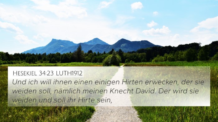Hesekiel 34:23 LUTH1912 Bible Verse Image