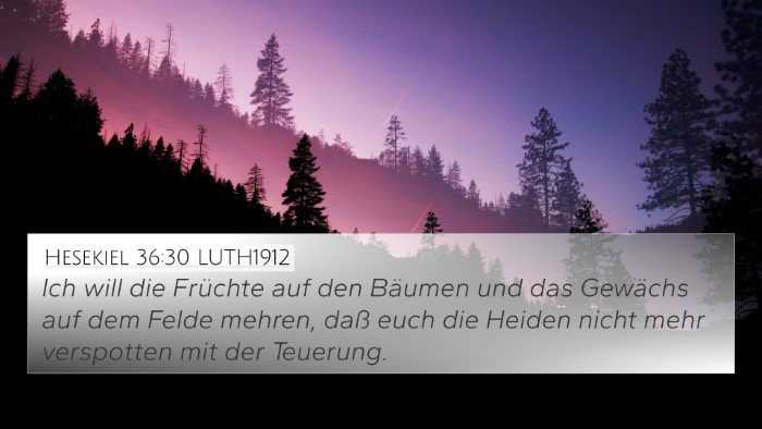 Hesekiel 36:30 LUTH1912 Bible Verse Image