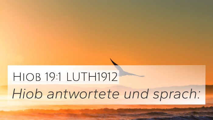 Hiob 19:1 LUTH1912 4K Wallpaper - Hiob antwortete und - 4K Wallpaper Bible Verse