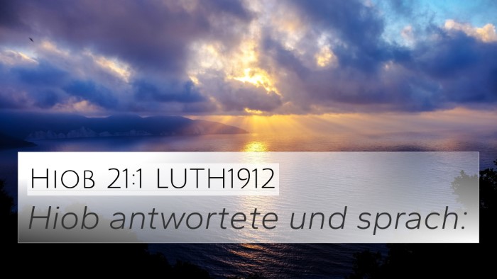 Hiob 21:1 LUTH1912 4K Wallpaper - Hiob antwortete und - 4K Wallpaper Bible Verse