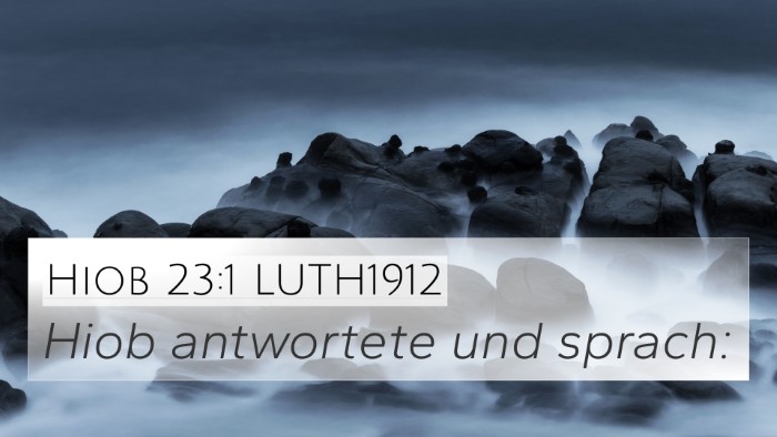 Hiob 23:1 LUTH1912 4K Wallpaper - Hiob antwortete und - 4K Wallpaper Bible Verse
