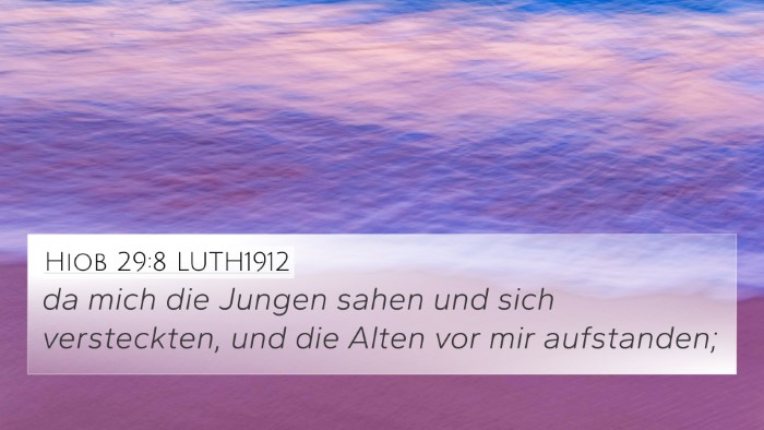Hiob 29:8 LUTH1912 4K Wallpaper - da mich die Jungen sahen und sich versteckten, - 4K Wallpaper Bible Verse