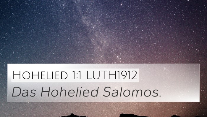 Hohelied 1:1 LUTH1912 Bible Verse Image