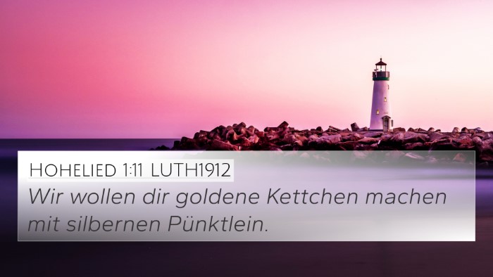 Hohelied 1:11 LUTH1912 4K Wallpaper - Wir wollen dir goldene Kettchen machen mit - 4K Wallpaper Bible Verse