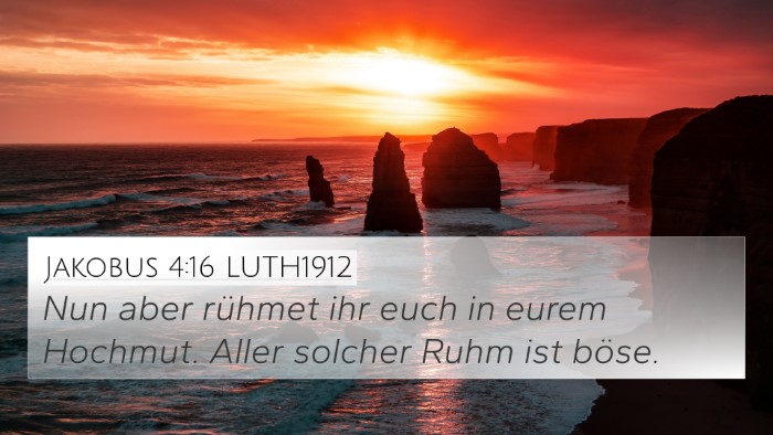 Jakobus 4:16 LUTH1912 Bible Verse Image