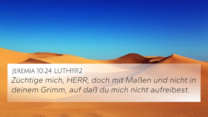 Jeremia 10:24 LUTH1912 Bible Verse Image