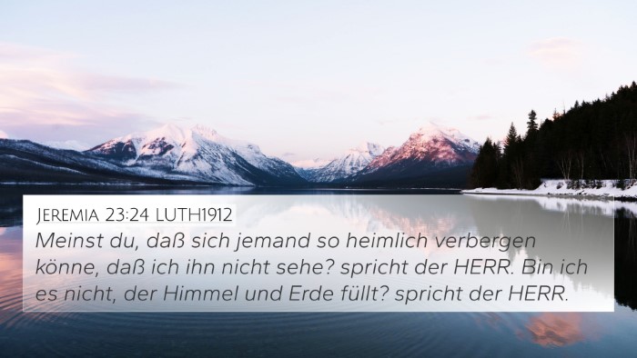 Jeremia 23:24 LUTH1912 Bible Verse Image