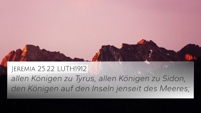 Jeremia 25:22 LUTH1912 Bible Verse Image