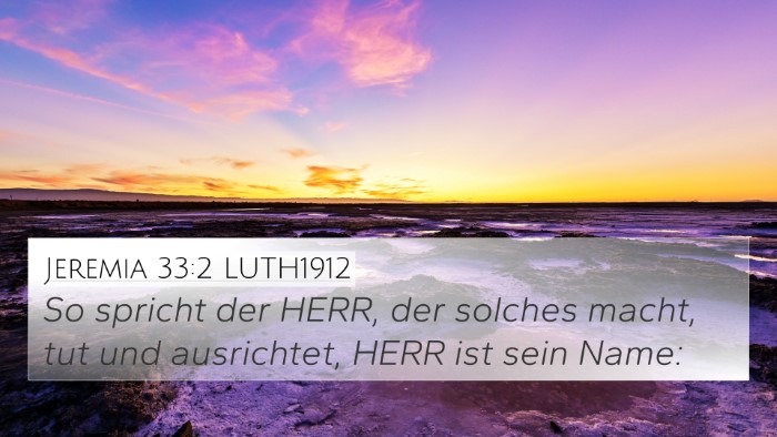 Jeremia 33:2 LUTH1912 4K Wallpaper - So spricht der HERR, der solches macht, tut und - 4K Wallpaper Bible Verse