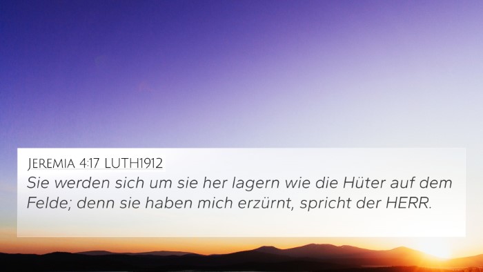 Jeremia 4:17 LUTH1912 Bible Verse Image