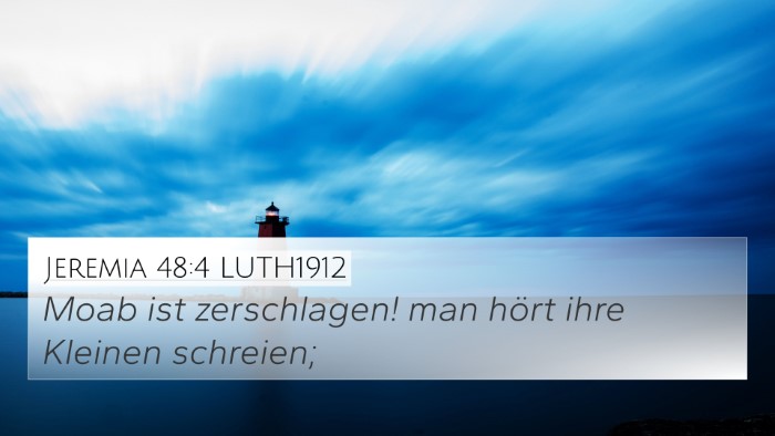 Jeremia 48:4 LUTH1912 4K Wallpaper - Moab ist zerschlagen! man hört ihre Kleinen - 4K Wallpaper Bible Verse