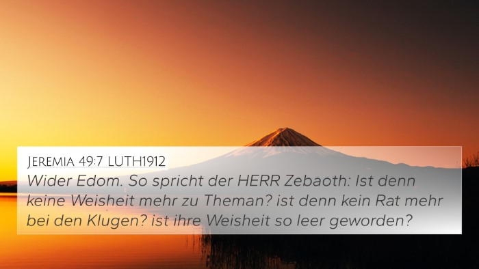 Jeremia 49:7 LUTH1912 Bible Verse Image