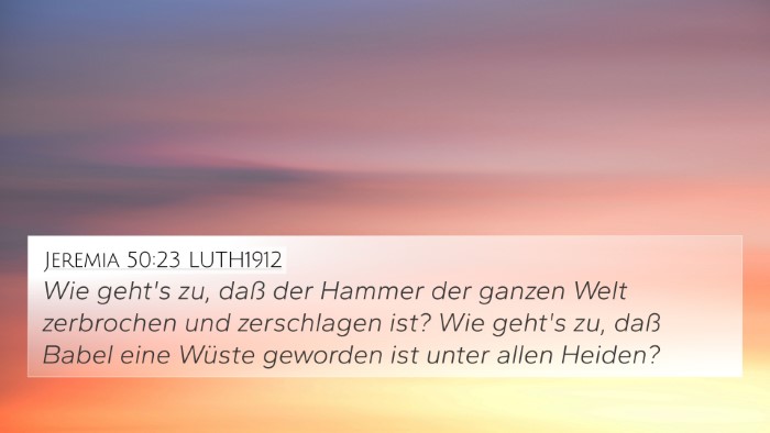 Jeremia 50:23 LUTH1912 Bible Verse Image