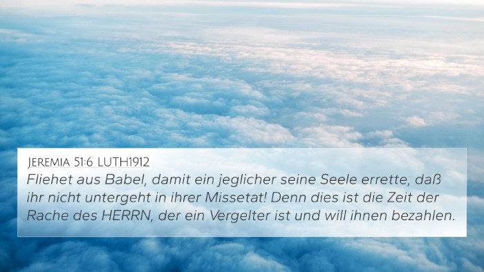 Jeremia 51:6 LUTH1912 Bible Verse Image