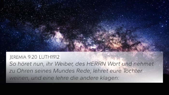Jeremia 9:20 LUTH1912 Bible Verse Image