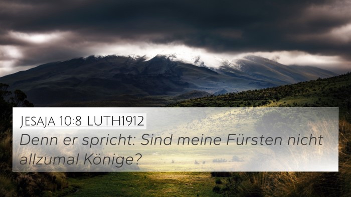 Jesaja 10:8 LUTH1912 Bible Verse Image