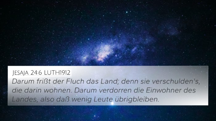 Jesaja 24:6 LUTH1912 4K Wallpaper - Darum frißt der Fluch das Land; denn sie - 4K Wallpaper Bible Verse