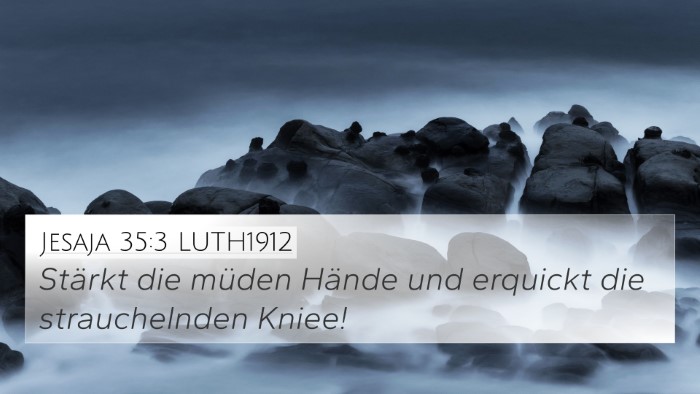 Jesaja 35:3 LUTH1912 Bible Verse Image