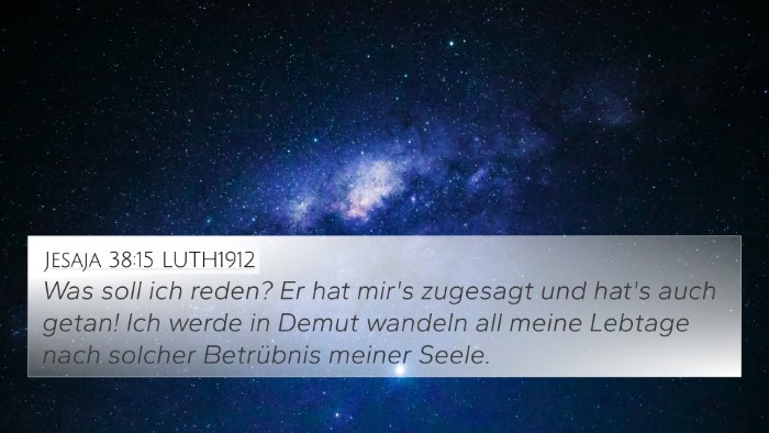 Jesaja 38:15 LUTH1912 Bible Verse Image