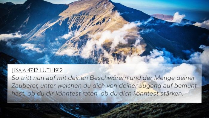 Jesaja 47:12 LUTH1912 Bible Verse Image