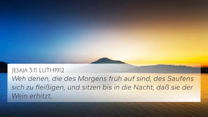 Jesaja 5:11 LUTH1912 Bible Verse Image