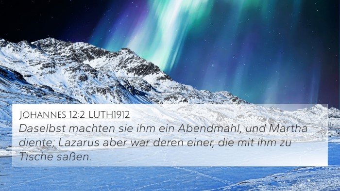 Johannes 12:2 LUTH1912 Bible Verse Image