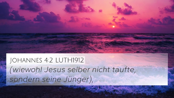 Johannes 4:2 LUTH1912 Bible Verse Image