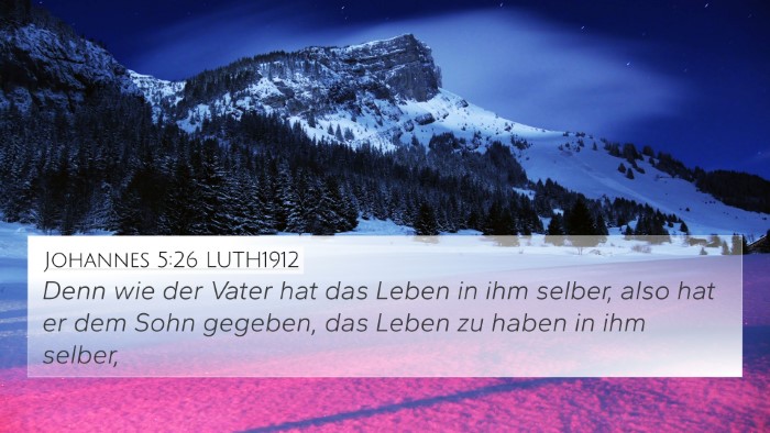 Johannes 5:26 LUTH1912 Bible Verse Image