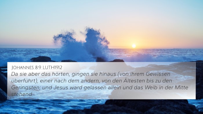 Johannes 8:9 LUTH1912 Bible Verse Image