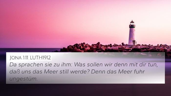 Jona 1:11 LUTH1912 Bible Verse Image