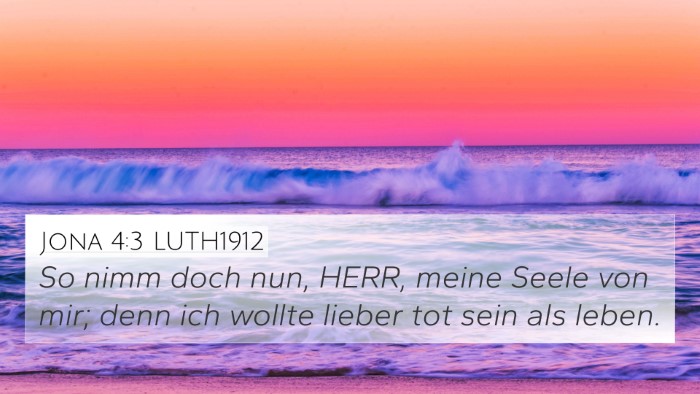 Jona 4:3 LUTH1912 Bible Verse Image