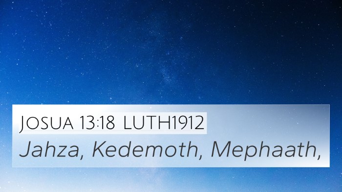 Josua 13:18 LUTH1912 Bible Verse Image