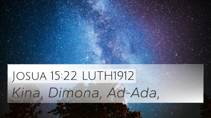 Josua 15:22 LUTH1912 4K Wallpaper - Kina, Dimona, - 4K Wallpaper Bible Verse