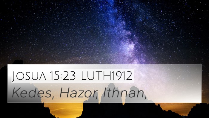 Josua 15:23 LUTH1912 Bible Verse Image